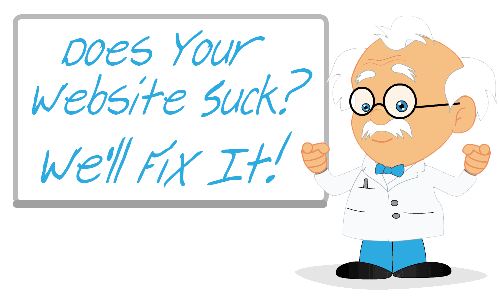 We fix crappy websites, and make them good!